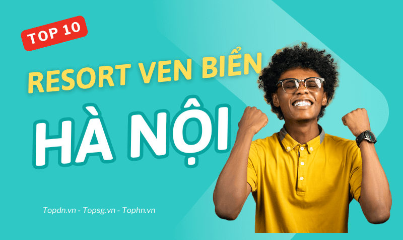 Resort ven biển ở Hà Nội