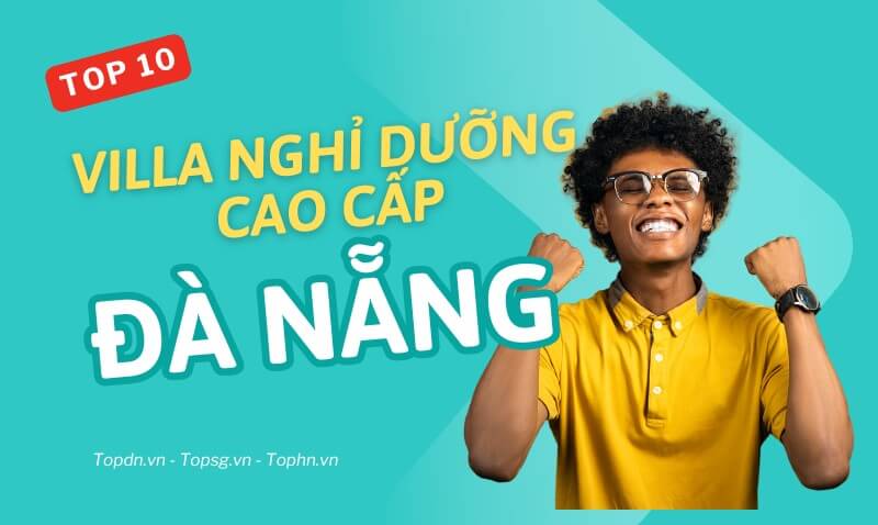 Villa nghỉ dưỡng cao cấp Đà Nẵng